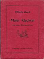 Maler Klecksel und andere Bildgeschichten (Sonderausgabe für deutsche Kriegsgefangene)