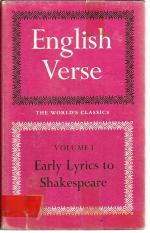 English Verse: Early Lyrics to Shakespeare (World's Classics 308)