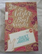 Juliet Ashton: Ein letzter Brief von dir
