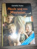 Cornelia Funke: Hände weg von Mississipp