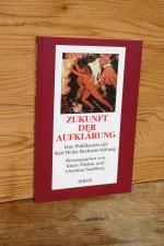 Zukunft der Aufklärung. Eine Publikation der Karl Heinz Beckurts-Stiftung