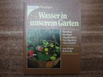 Wasser in unserem Garten