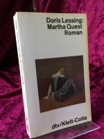 Doris Lessing: Martha Quest. Deutsch von Doris Lessing: Martha Quest. Deutsch von