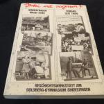 Geschichtswerkstatt am Goldberg-Gymnasiu Geschichtswerkstatt am Goldberg-Gymnasiu
