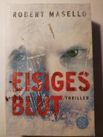 Robert Masello: Eisiges Blut Robert Masello: Eisiges Blut