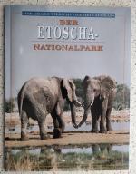 Die großen Wildschutzgebiete Afrikas = Der ETOSCHA-Nationalpark