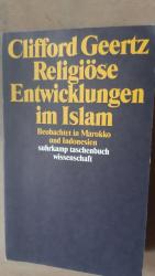 Religiöse Entwicklungen im Islam beobachtet in Marokko und Indonesien