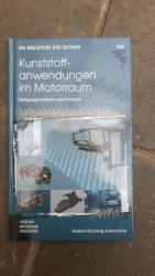 Kunststoffanwendungen im Motorraum: Fertigungsverfahren und Produkte