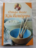 Omas beste Küchentipps - Kochbuch / Back
