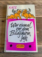 Anne Rose Katz: Wer einmal vor dem Bilds