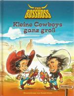 Kleine Cowboys ganz groß