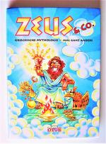 Zeus & Co. - Griechische Mythologie mal ganz anders