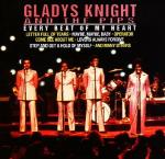 Gladys Knight, Pips: Every Beat of My He