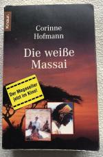 Die weiße Massai - Corinne Hofmann