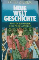 Otto Zierer: Neue Weltgeschichte. Von Ka Otto Zierer: Neue Weltgeschichte. Von Ka