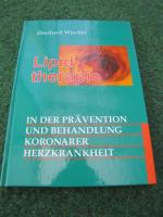 Lipidtherapie.  -- - In der Prävention und Behandlung koronarer Herzkrankheit