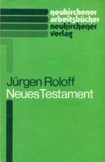 Jürgen Roloff: Neues Testament Jürgen Roloff: Neues Testament