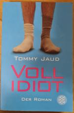 Vollidiot - Der Roman