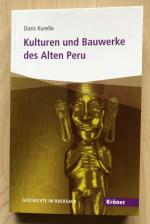 Kulturen und Bauwerke des Alten Peru - Geschichte im Rucksack - Die Wende von der Wende