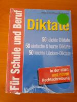 50 einfache & kurze Diktate - in der alten und neuen Rechtschreibung. Für Schule und Beruf