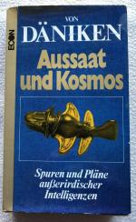 Däniken, Erich von: Aussaat und Kosmos -