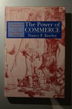 The Power of Commerce: Economy and Governance in the First British Empire