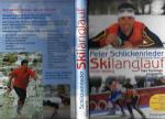 Peter Schlicken mit Christoph Elber – Skilanglauf – Das Trainingsprogramm