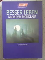 Winfried Noé: Besser leben nach dem Mond