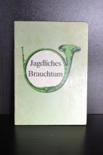 Jagdliches Brauchtum