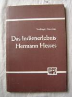 Das Indienerlebnis Hermann Hesses