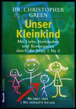 Green, Dr. Christopher: Unser Kleinkind 