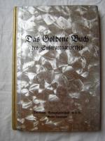 Das Goldene Buch des Süßwarengewerbes 1936.