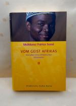 Somé, Malidoma Patrice: Vom Geist Afrika