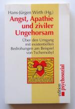 Hans-Jürgen Wirth (Hrsg.): Angst, Apathi Hans-Jürgen Wirth (Hrsg.): Angst, Apathi