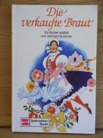 "Die verkaufte Braut"