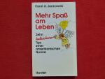 Mehr Spass am Leben