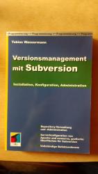 Versionsmanagement mit Subversion Installation, Konfiguration, Administration