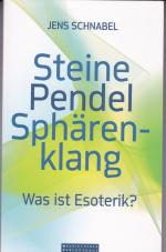 Jens Schnabel: Steine - Pendel - Sphären Jens Schnabel: Steine - Pendel - Sphären