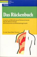 Das Rückenbuch - Ursachen und Behandlung von Rückenschmerzen