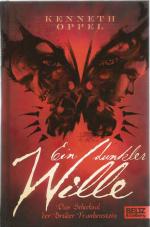 Ein dunkler Wille - Das Schicksal der Br