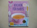 Cramm, Dagmar von: Kochen für Babys - Ge Cramm, Dagmar von: Kochen für Babys - Ge