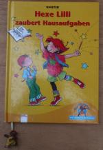 Knister: Hexe Lilli zaubert Hausaufgaben