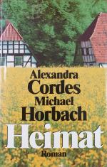 Heimat / Alexandra Cordes ; Michael Horbach