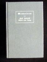 Die Memoiren des Karl Heinrich Ritters von Lang. Mit einem Nachwort von Heinrich von Mosch.