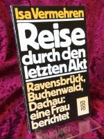 Isa Vermehren: Reise durch den letzten A