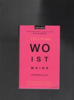 Lyla Ward: Wo ist meine Lesebrille? - Me Lyla Ward: Wo ist meine Lesebrille? - Me