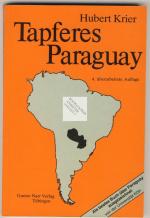 Hubert Krier: Tapferes Paraguay Hubert Krier: Tapferes Paraguay