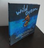 Wild Ocean. Sharks, Whales, Rays, and other Endangered Sea Creatures.