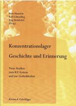 Konzentrationslager - Geschichte und Erinnerung