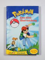 Pokémon Storybook - Band 03: Eine böse Überraschung